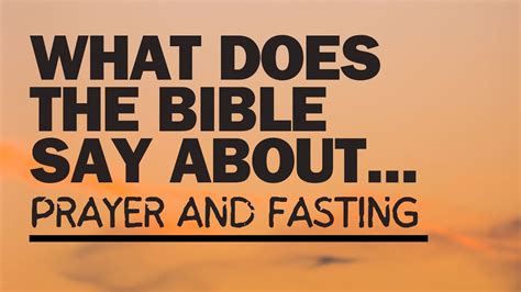 What Does The Bible Say About Prayer And Fasting YouTube