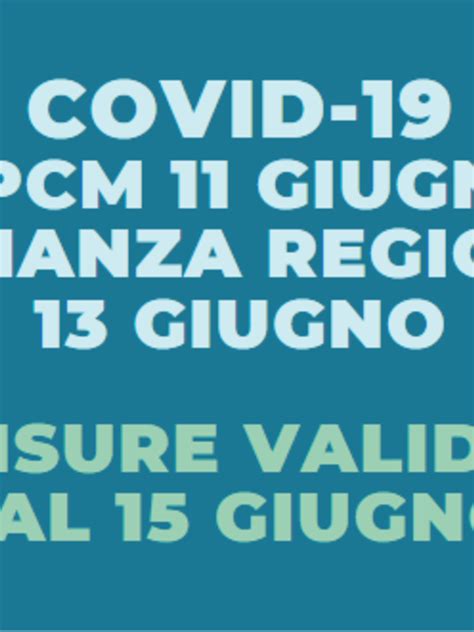 Emergenza Coronavirus DPCM 11 Giugno E Nuova Ordinanza Regione Lazio