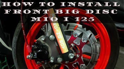 HOW TO INSTALL FRONT BIG DISC MIO I 125 YouTube