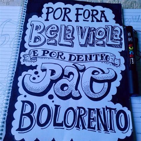 Por Fora Bela Viola Por Dentro Pao Bolorento - Por fora bela viola / Por dentro pão bolorento | Ditados populares ...