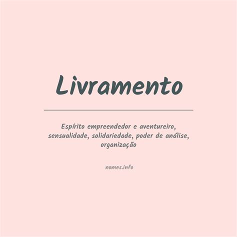 O Que Significa Livramento - Significado do nome Livramento