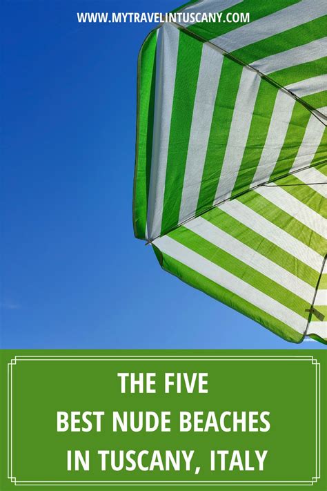 The Five Best Nude Beaches In Tuscany Italy