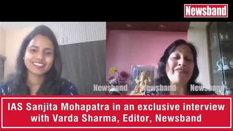 Sanjita Mohapatra Upsc Rank 10 I Exclusive Interview I Newsband Youtube