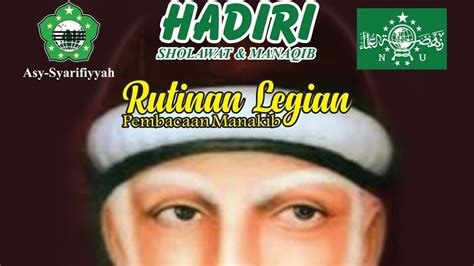 Berkah Manaqib Rutinan Jum At Legi Asy Syarifiyyah Youtube