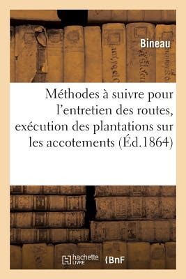 Instructions Sur Les M Thodes Suivre Pour L Entretien Des Routes