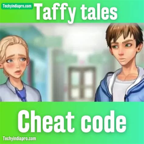 Taffy Tales Cheat Code Latest Updated 2024