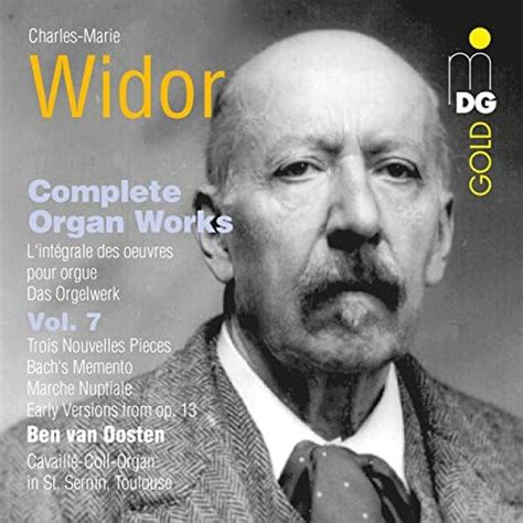 Widor Complete Organ Works Vol 7 Von Ben Van Oosten Bei Amazon Music