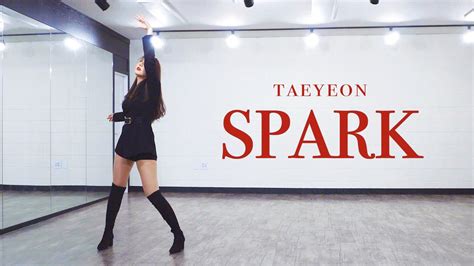 태연 Taeyeon 불티 Spark 커버댄스 Dance Cover 거울모드 Mirrored 130