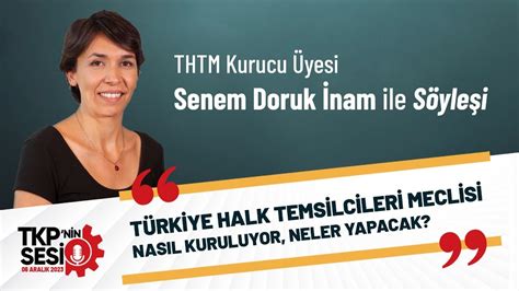 TKP nin Sesi Türkiye Halk Temsilcileri Meclisi Nasıl kuruluyor neler