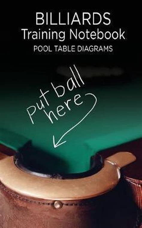 Billiards Training Notebook Pool Table Diagrams Annette Wood Graphics