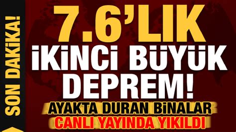 Son dakika Kahramanmaraş ta 7 6 şiddetinde bir deprem daha Canlı