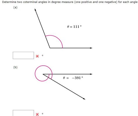 Solved Determine two coterminal angles in degree measure | Chegg.com