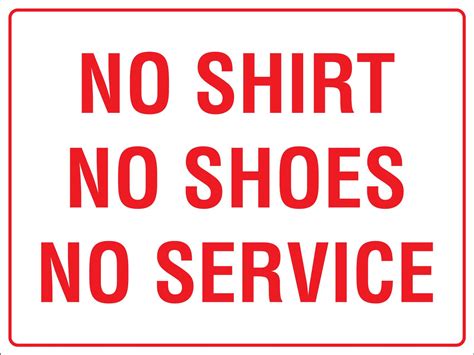 No Shirt No Shoes No Service Sign New Signs