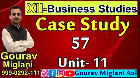 Case Study 57 Business Studies Gouravmiglani By Gourav Miglani