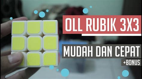 Rumus OLL Rubik 3x3 Mudah + Bonus - YouTube
