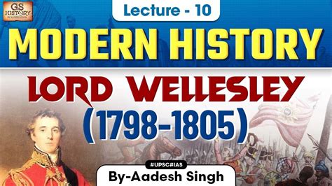 Lord Wellesley Indian Modern History Governors General