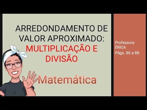 Aula de Matemática Arredondamento e valor aproximado YouTube