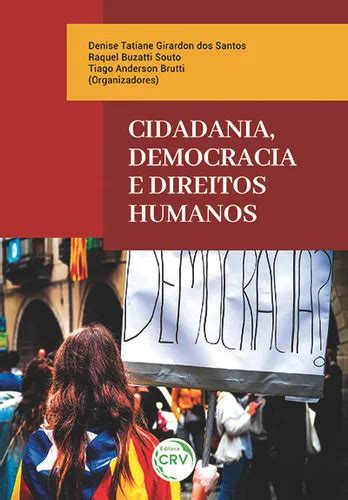 Democracia Cidadania E Direitos Humanos - Livro - Cidadania, Democracia E Direitos Humanos | Parcelamento sem juros