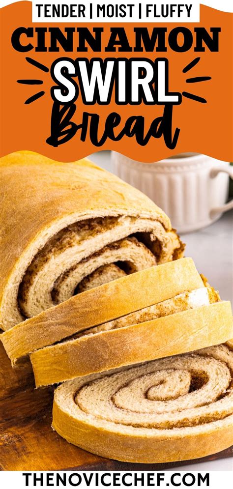 Cinnamon Swirl Bread Scrumptious For Breakfast