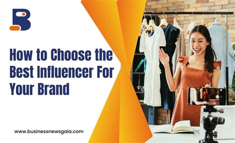 Guide For Choosing The Best Influencer