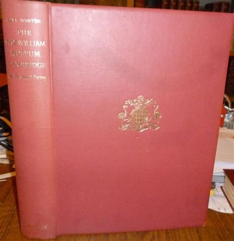 The Fitzwilliam Museum An Illustrated Survey Numbered Limited First