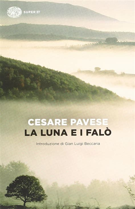 La Luna E I Falò Super Et Pavese Cesare Amazones Libros