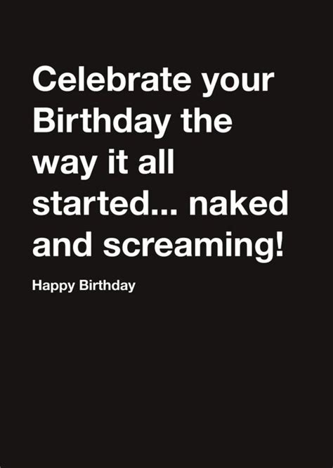 Carte Blanche Celebrate Birthday Naked And Screaming Happy Birthday