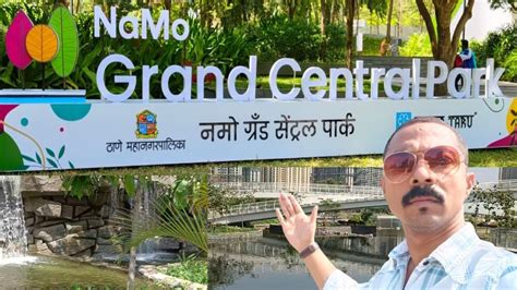 NaMo Grand Central Park Thane Details Information नम गरड सटरल