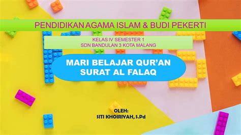 Kelas Iv Sd Pelajaran Mari Belajar Qs Al Falaq Youtube