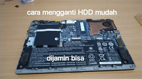 Cara Mengganti Harddisk Di Notebook Acer V How To Change Hdd