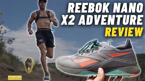 Reebok Nano X2 Adventure Review Are The New Upgrades Worth It YouTube