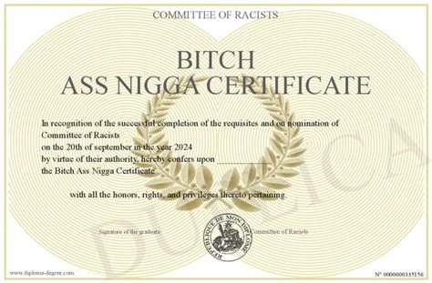 Bitch Ass Nigga Certificate