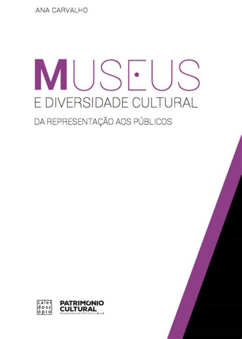 Ensaios E Pr Ticas Em Museologia No Mundo Dos Museus