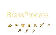 BrassProcess - Minecraft Mod