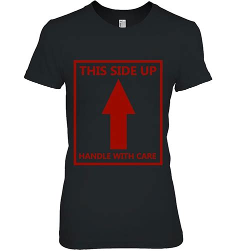 This Side Up Sign Tshirt