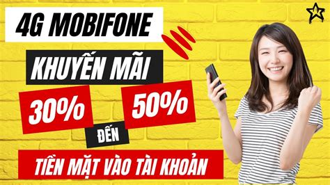 tin khuyến mại cách đăng ký 4g mobifone mới nhất Tặng 30 50 giá