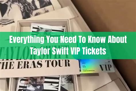 Everything You Need To Know About Taylor Swift VIP Tickets