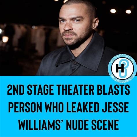 STAGE THEATER BLASTS PERSON WHO LEAKED JESSE WILLIAMS NUDE SCENE IFunny