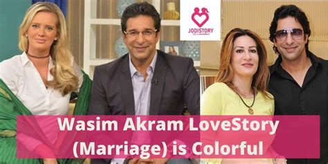 Wasim Akram LoveStory (Marriage) is Colorful | JodiStory