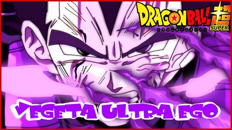 Vegeta Ultra Ego Transformation Dragon Ball Super Fan Animation Youtube