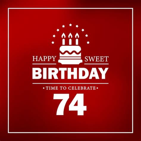 Premium Vector Happy Birthday 74 Red Card With Cake Ts Vector