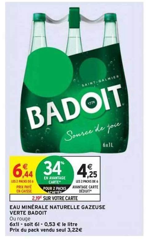 Promo Eau Minérale Naturelle Gazeuse Verte Badoit chez Intermarché Express