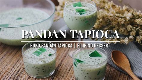 Pandan Tapioca Buko Pandan Recipe Buko Pandan Tapioca Recipe