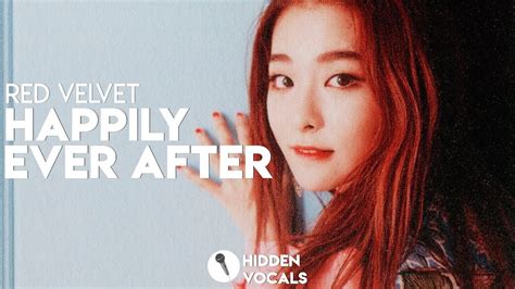 「req 4」red Velvet 레드벨벳 Happily Ever After Hidden Vocals