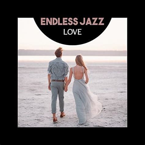 Écouter Endless Jazz Love Passing Summer Love Perfect Music Garden