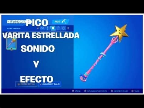 POR FIN LO TENGO Pico Varita Estrellada Fornite YouTube