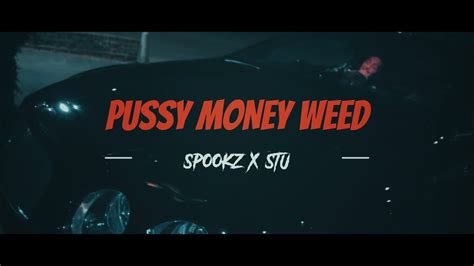 Pussy Money Weed Asap