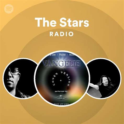 The Stars Radio Playlist By Spotify Spotify