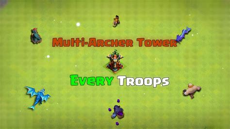 Multi Archer Tower Vs Every Troops Clash Of Clans Neon Gaming