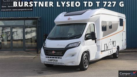 Burstner Lyseo Td T 727 G Motorhome For Sale At Camper Uk Youtube